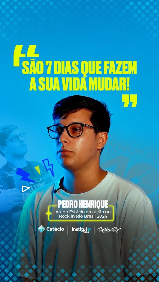 “Existe um Pedro antes do Rock in Rio Brasil. E existe um Pedro depois.”