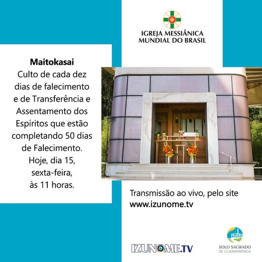 Assista, hoje, 15 de maio, às 11 horas, diretamente do Solo Sagrado de Guarapiranga, a transmissão da cerimônia de Maitokasai